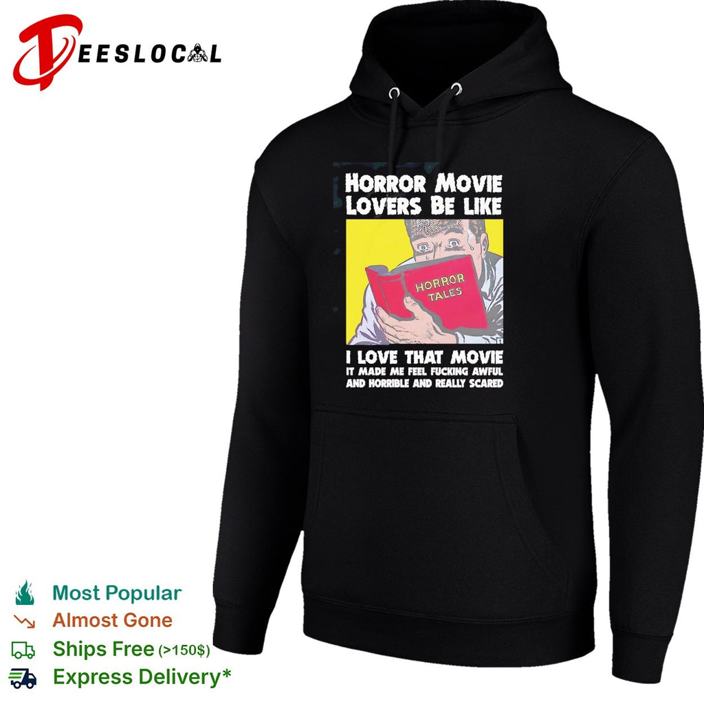 Horror movie lovers be like shirt