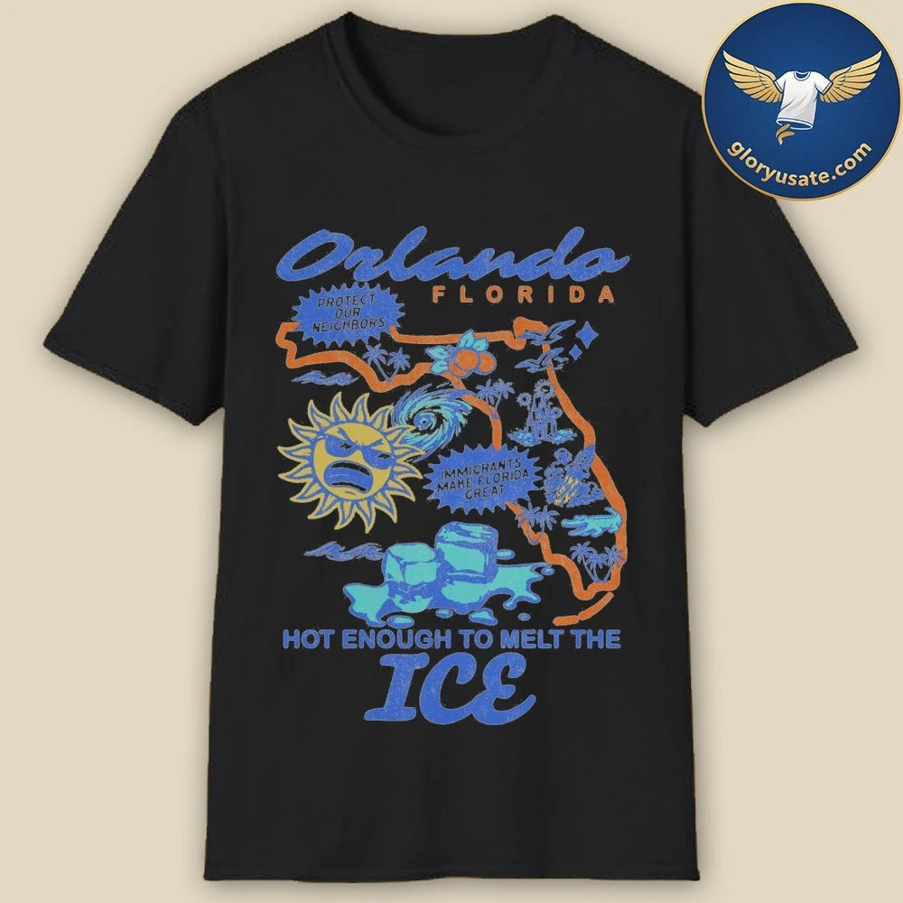Hot Enough to Melt the ICE Shirt