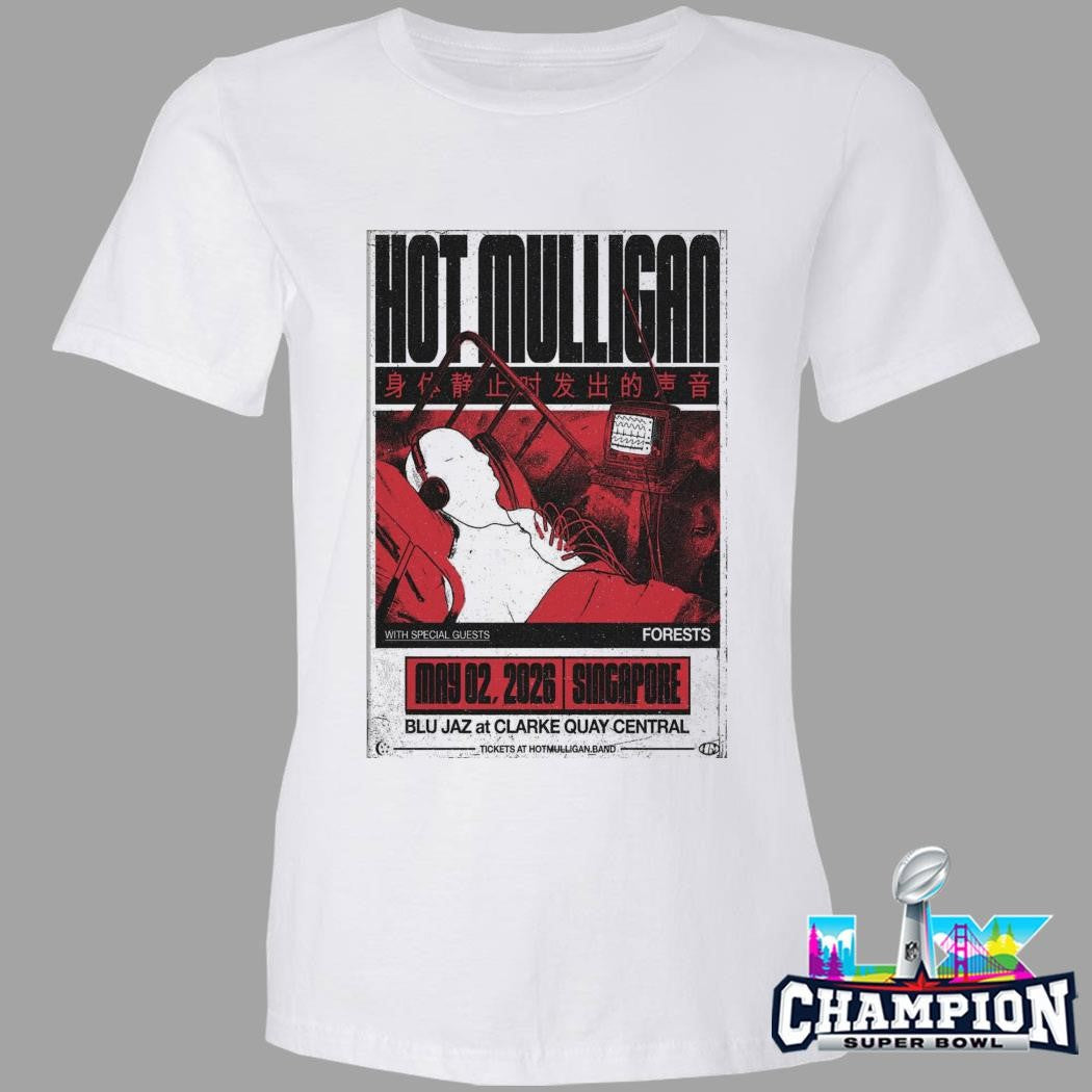 Hot Mulligan May 2 2026 Singapore Shirt