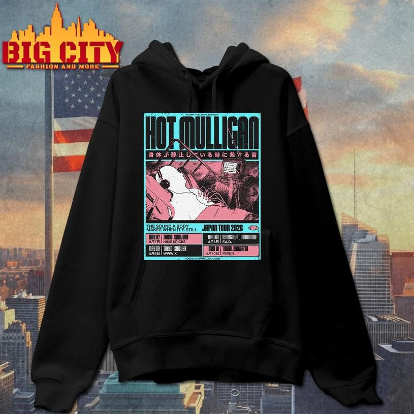 Hot Mulligan The Sound A Body Makes When It’s Still Japan Tour 2026 Shirt