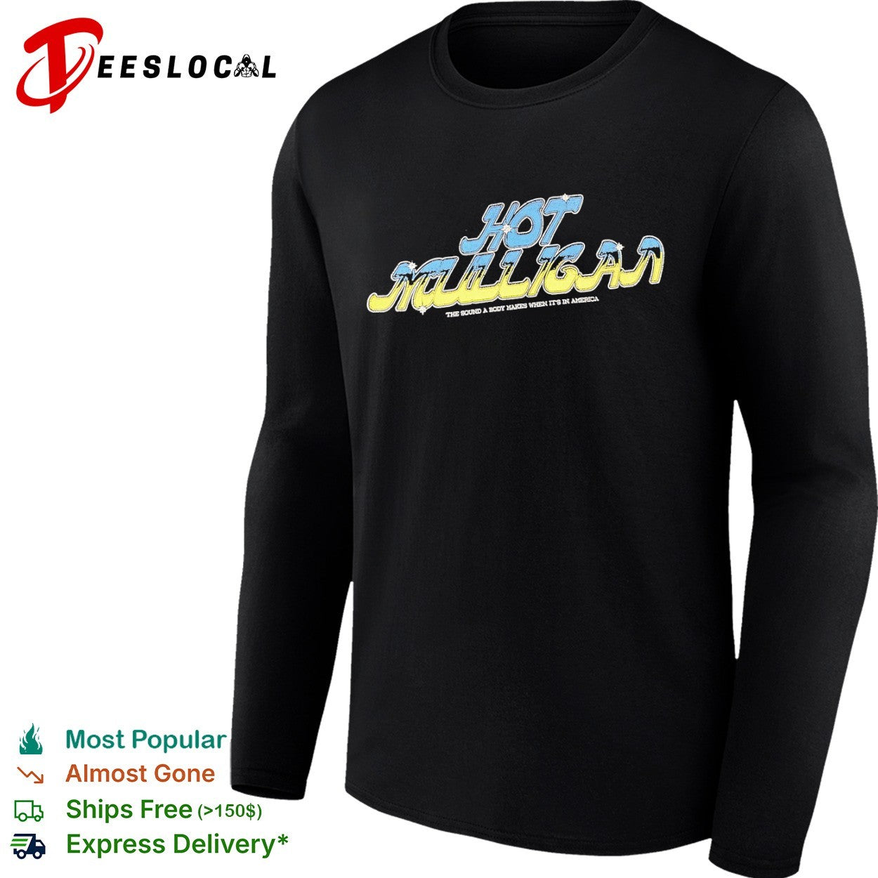 Mulligan the sound a body makes when its in America band logo music shirt
