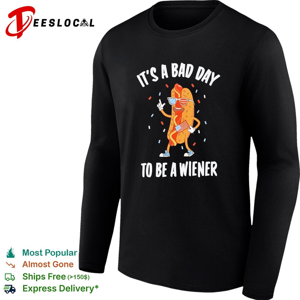 dog It’s a bad day to be wiener patriotic shirt