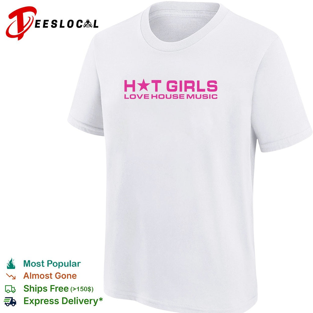 girls love house music shirt