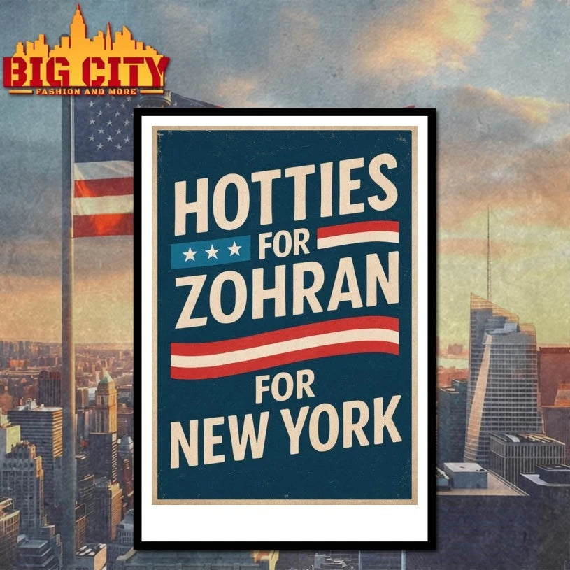 Hotties For Zohran for New York poster shirt
