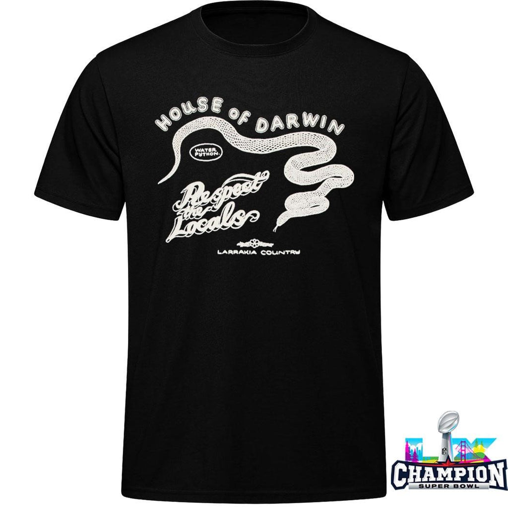 House Of Darwin Respect The Locals Shirt