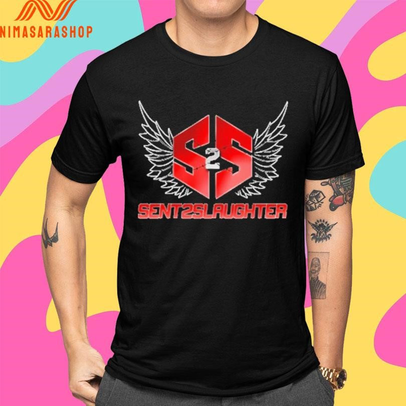 House Of S2S Sent 2 Slaughter Shirts