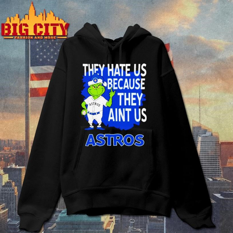 Houston Astros Grinch Christmas They Hate Us Ain’t Us 2025 shirt