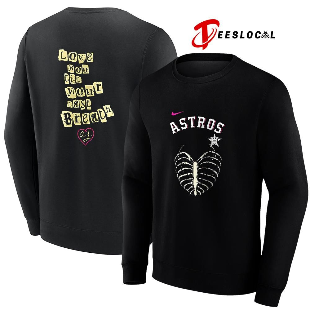 Houston Astros x AJ Lee love you til your last breath bones shirt