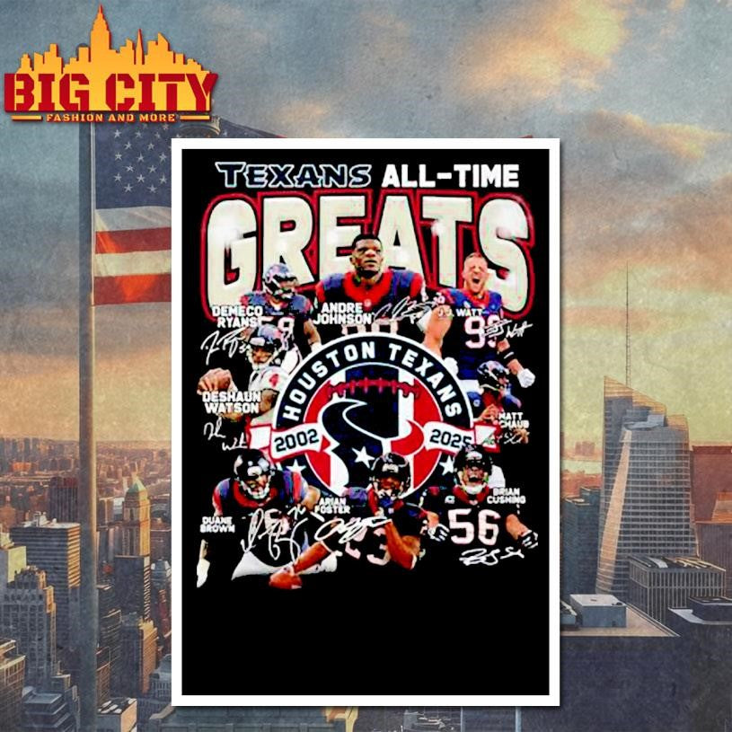 Houston Texans All-Time Greats Players Since 2002-2025 Shirt