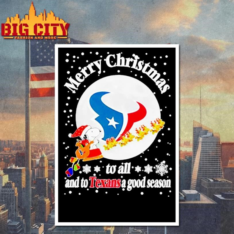 Houston Texans Merry Christmas To All And To Texans A Good Season Football shirt