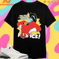 How Hard I Pronounce The F In Fuck Ice Shirts