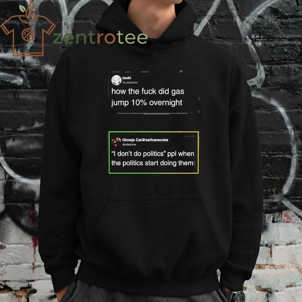 How the fuck did gas jump 10% overnight tee