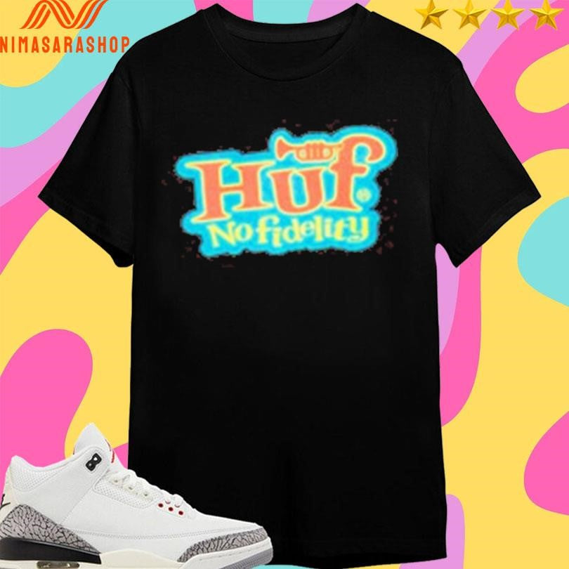 Huf Worldwide Jazzy No Fidelity Shirts
