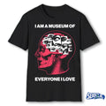 I Am A Museum Of Everyone I Love 2026 shirt