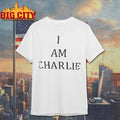 I Am Charlie Shirt