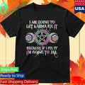 I Am Going To Let Karma Fix It Printed Shirt