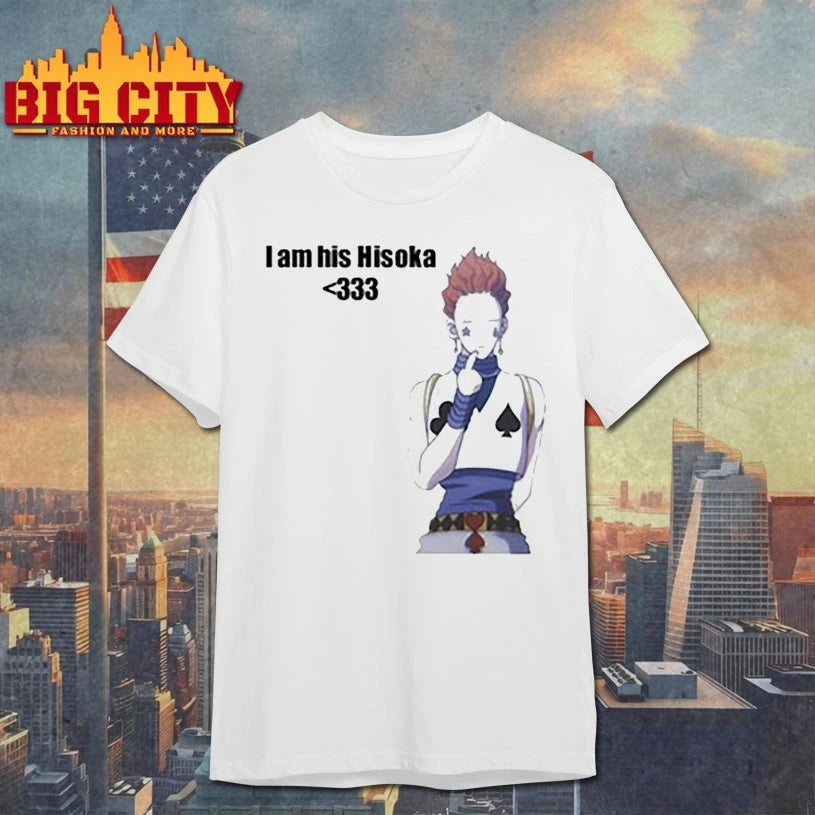 I Am His Hisoka Shirt