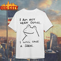 I Am Not Very Demure I Will Cause A Scene Humorous Frog Shirt
