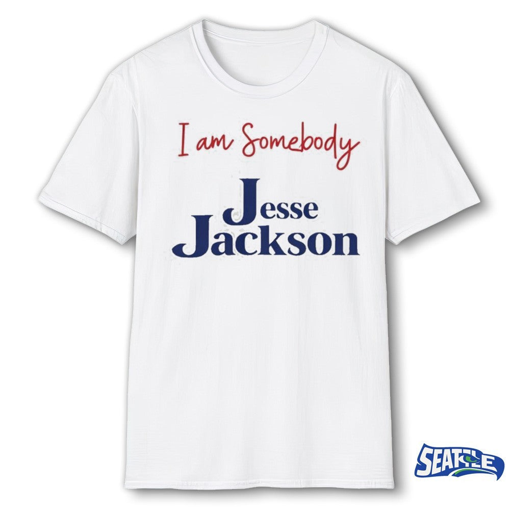I Am Somebody Jesse Jackson 1941-2026 shirt