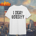 I Beat Obesity 2026 shirt