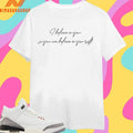 I Believe In You So You Can Believe In You’ryeff Shirts