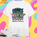 I Can’t I Have To Name Random Players Shirts