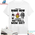 I Can’t Talk Right Now I’m Doing Softball Mom Shirt T-shirts