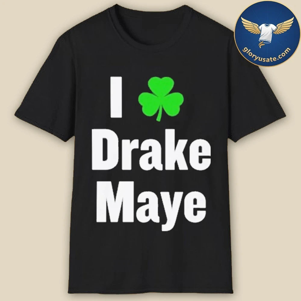 I Chisholm Drake Maye Shirt