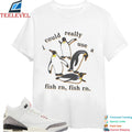 I Could Really Use A Fish Rn, Fish Rn Penguins T-shirts
