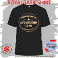 I Didn’t Give Them Life Live Gave Them To Me Brandon Davis Shirt