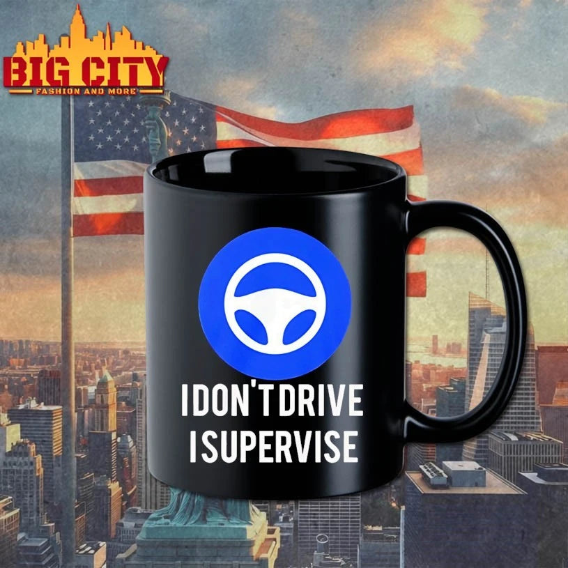 I Don’t Drive I Supervise shirt