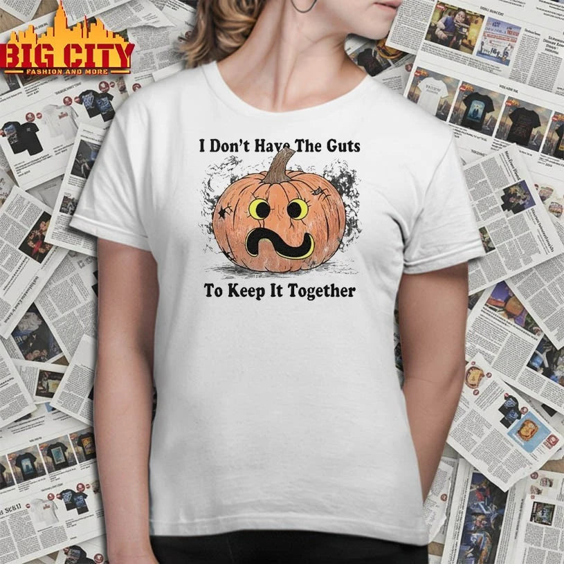 I Don’t Have The Guts To Keep It Together Halloween 2025 shirt