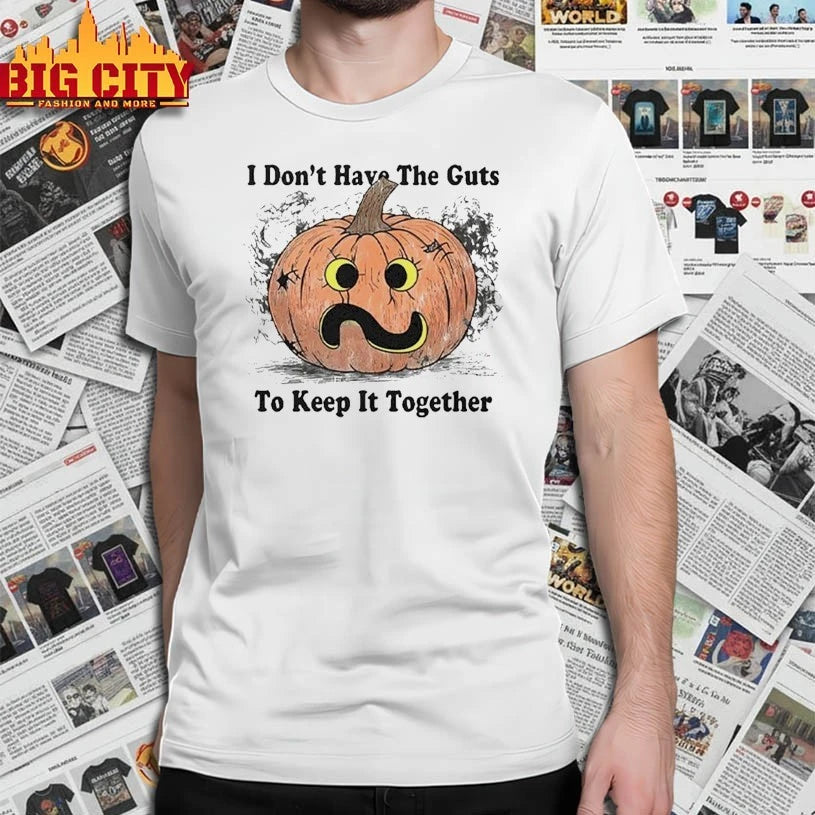 I Don’t Have The Guts To Keep It Together Halloween 2025 shirt