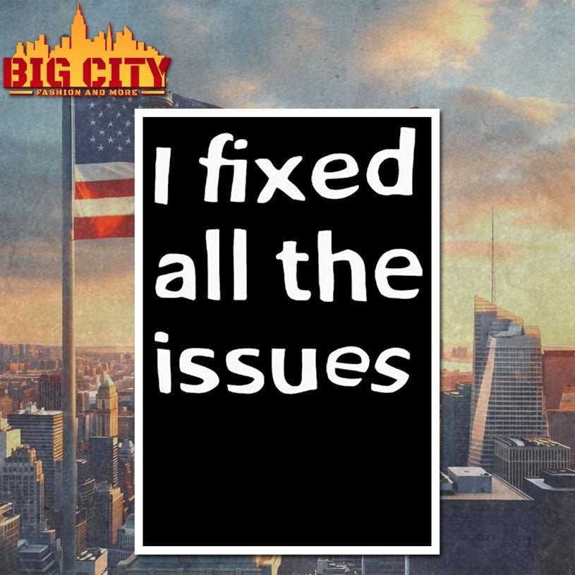 I Fixed all the issues Shirt