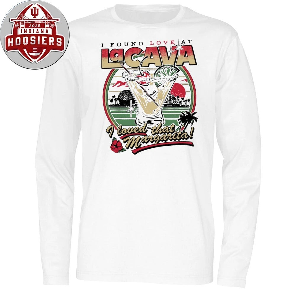 I Found Love At La Cava Ringer I Loved That Margarita Shirt