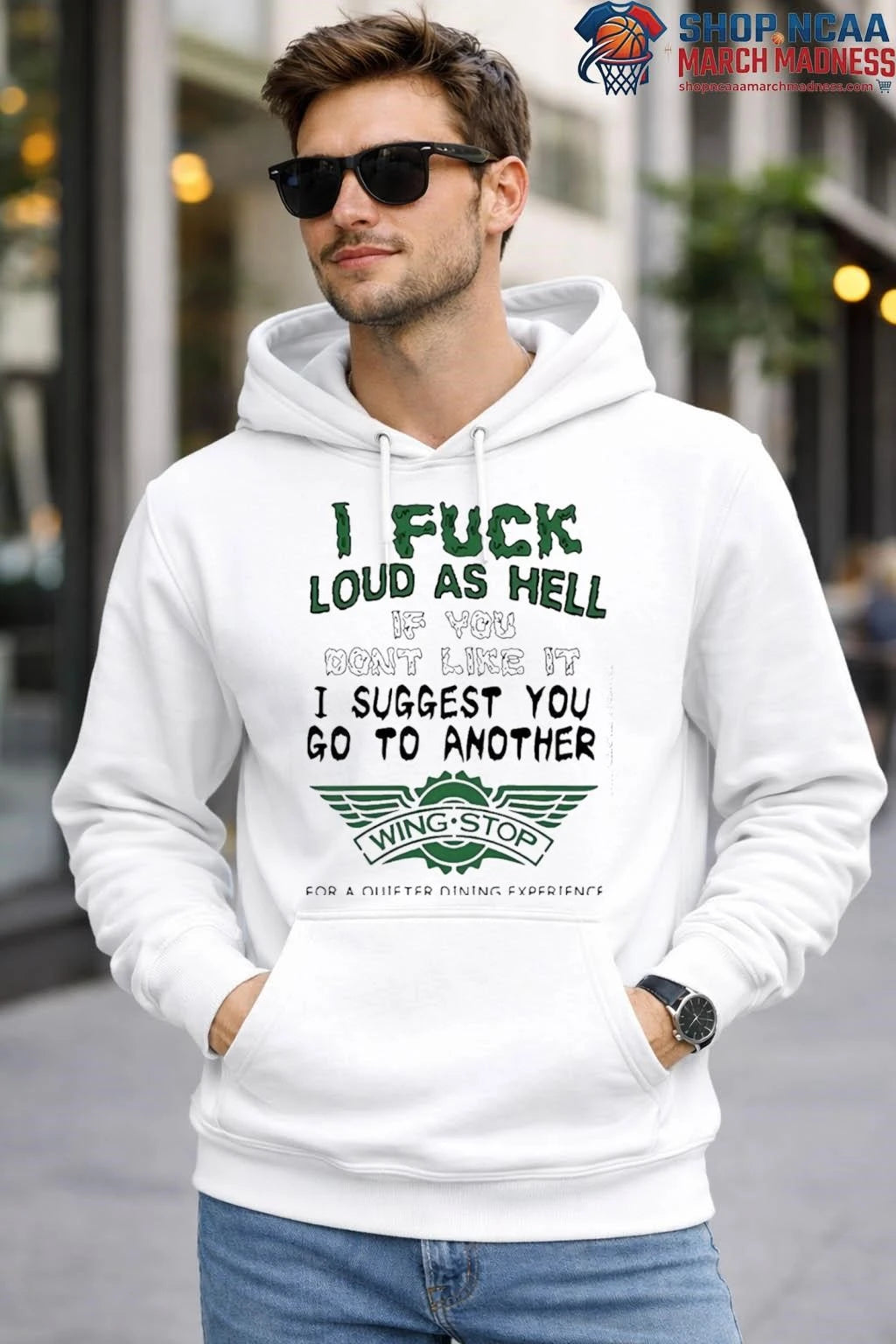 I Fuck Loud As Hell If You Don’t Like It I Suggest You Go To Another Wingstop Shirt