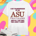 I Got Framemogged By An Asu Frat Leader And All I Got Was This Lousy Shirts