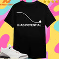 I Had Potential 2026 Hirt