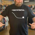 I Had Potential Project Hail Mary Shirt