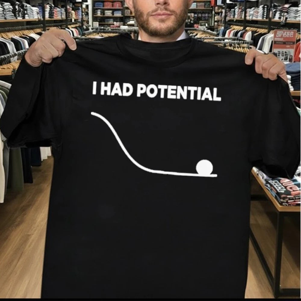 I Had Potential Project Hail Mary Shirt
