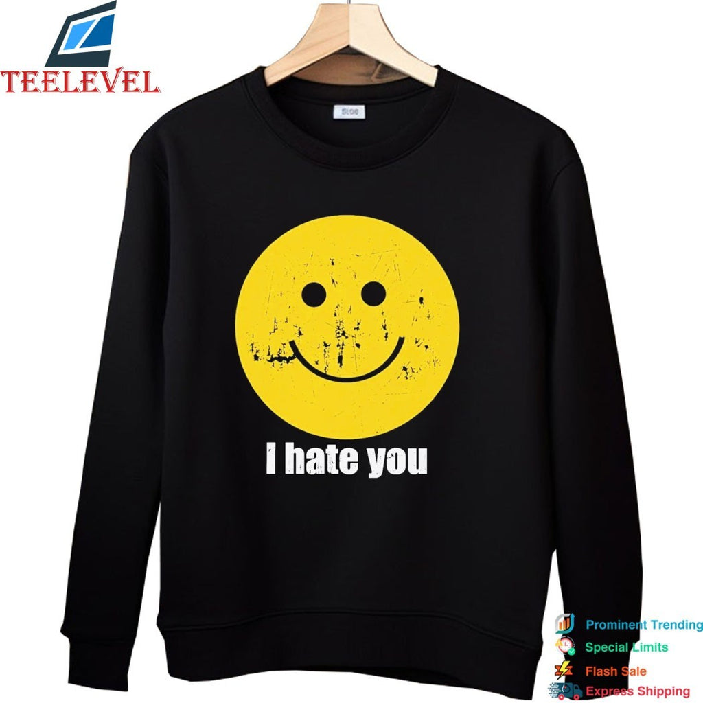 I Hate You Smiley T-shirts