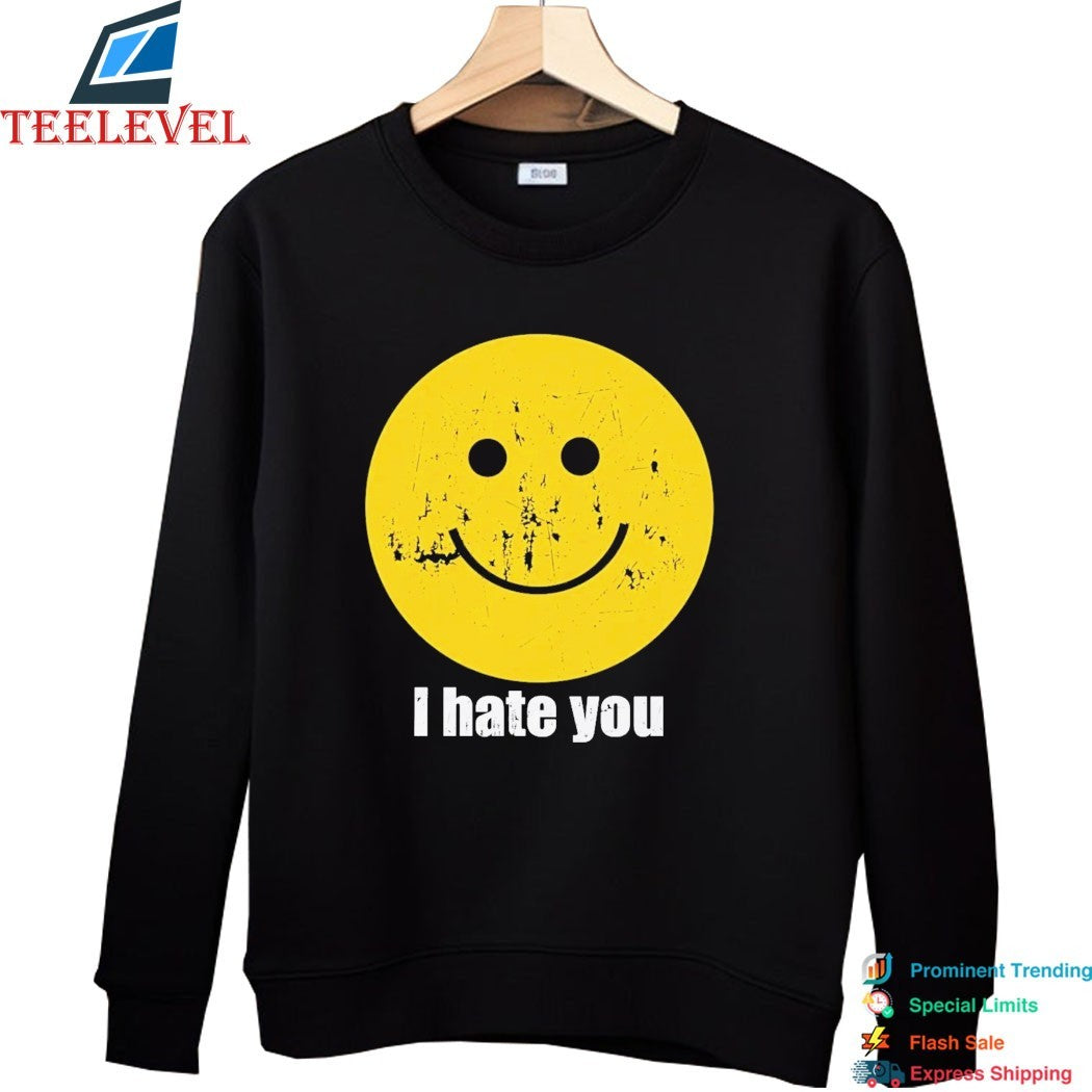 I Hate You Smiley T-shirts