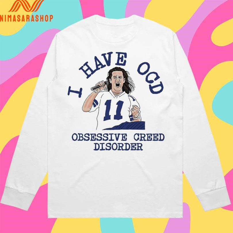 I Have OCD Obsessive Creed Disorder Shirts