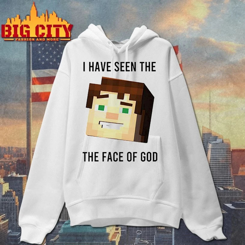 I Have Seen The The Face Of God Shirts