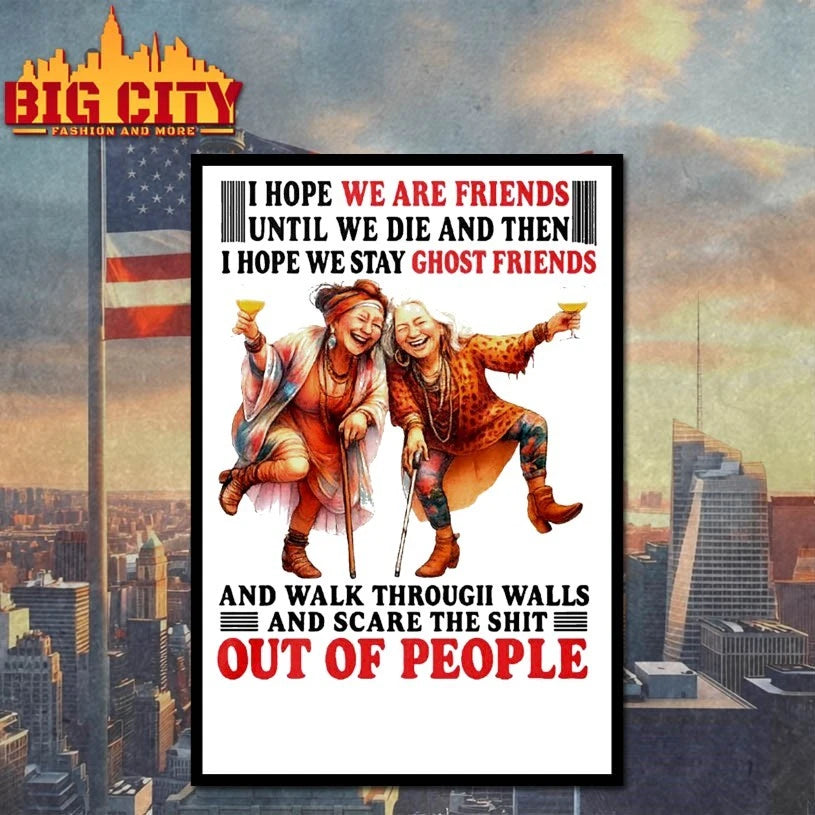 I Hope We Are Friends Until We Die And Then I Hope We Stay Ghost Friends shirt