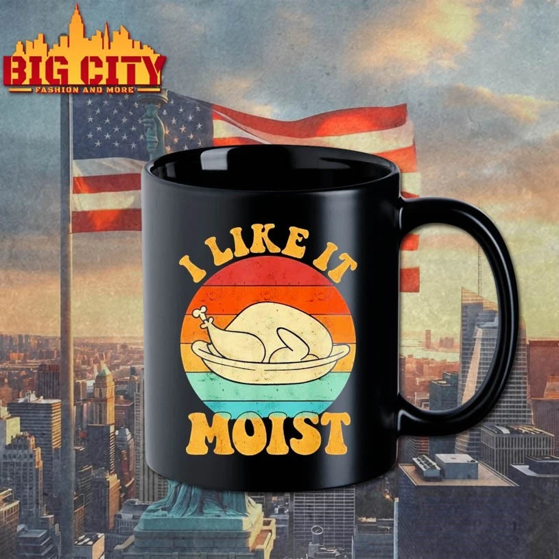 I Like It Moist Thanksgiving Double Entendre shirt