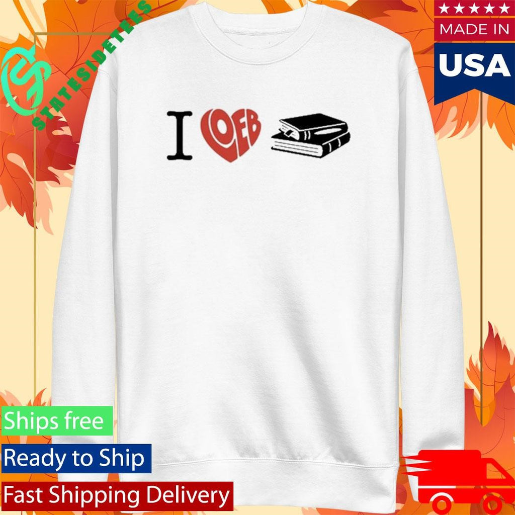 I Loeb Books Shirt