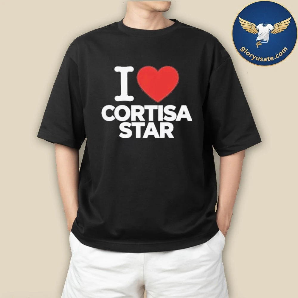 I Love Cortisa Star Shirt