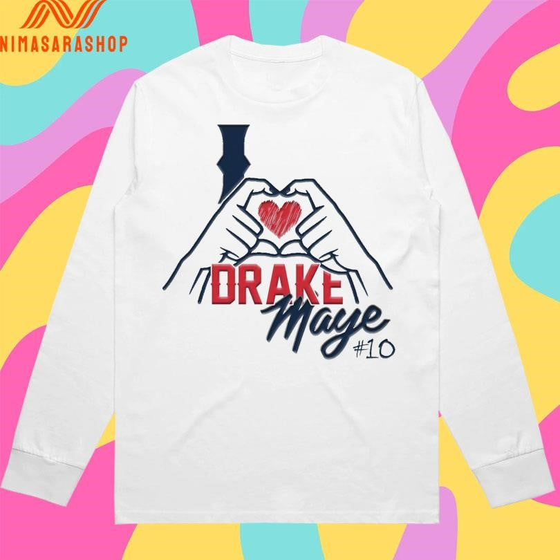 I Love Drake Maye 10 Hand Heart 2026 Shirts