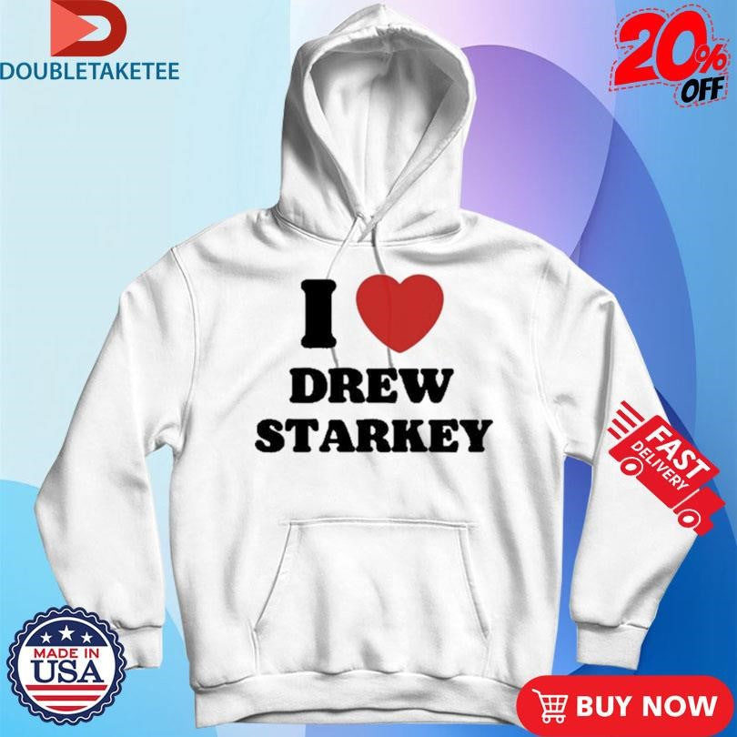 I Love Drew Starkey Shirts